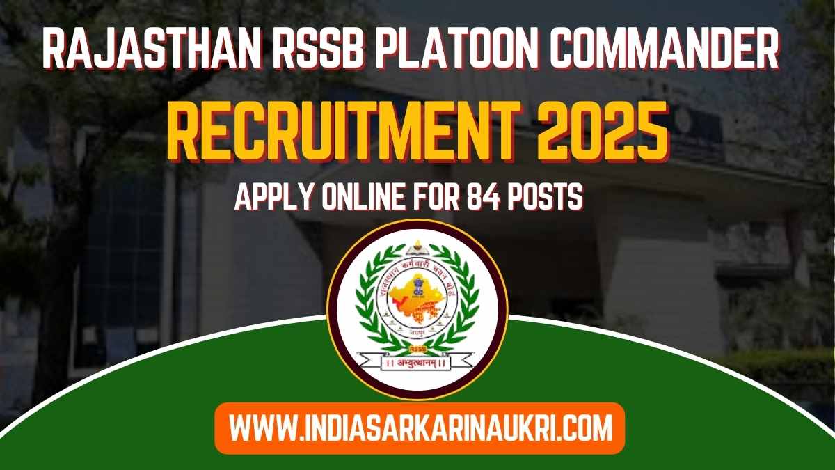 Rajasthan RSSB Platoon Commander Recruitment 2025 Apply Online for 84 Posts-Eligibility, Dates & Details